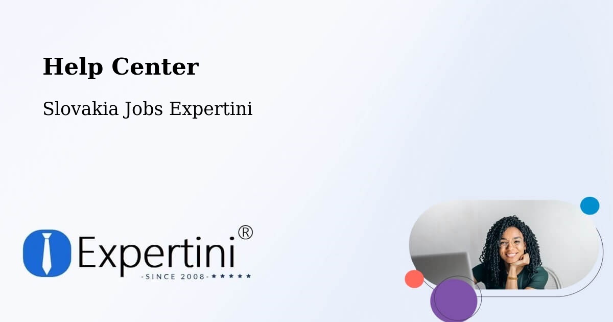 Help Center – Stupava - Slovakia Jobs Expertini